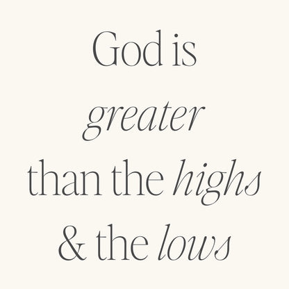 God is Greater Than The Highs and Lows Bracelet